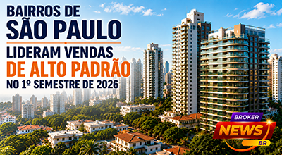 Bairros de São Paulo que lideram as vendas de imóveis de alto padrão em 2026