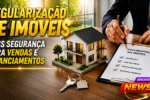 Profissionais analisam a importância da regularização de imóveis para vendas e financiamentos