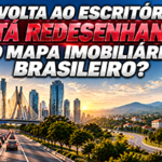 Volta ao escritório pode mudar o mapa imobiliário entre capitais e interior