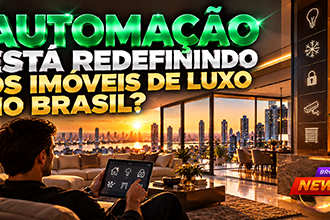 Automação residencial e tecnologia transformam imóveis de luxo no Brasil