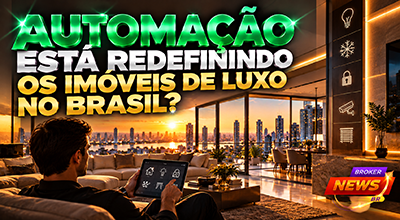 Automação residencial e tecnologia transformam imóveis de luxo no Brasil