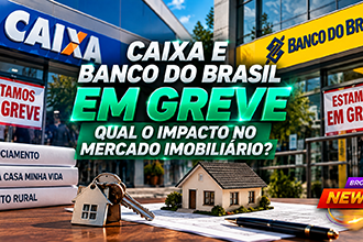 Greve na Caixa e no Banco do Brasil pode afetar crédito imobiliário