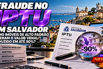 Operação Valor Venal investiga fraude no IPTU e alterações no cadastro imobiliário de imóveis em Salvador